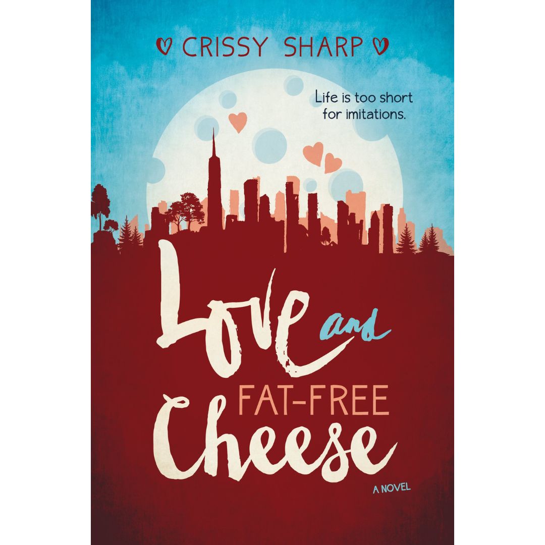 Love and Fat-Free Cheese - Cedar Fort Publishing & Media