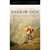 Life on the Narrow Path