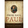 From Saul to Paul: The Road to Apostleship