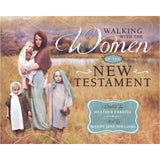 Walking with the Women of the New Testament