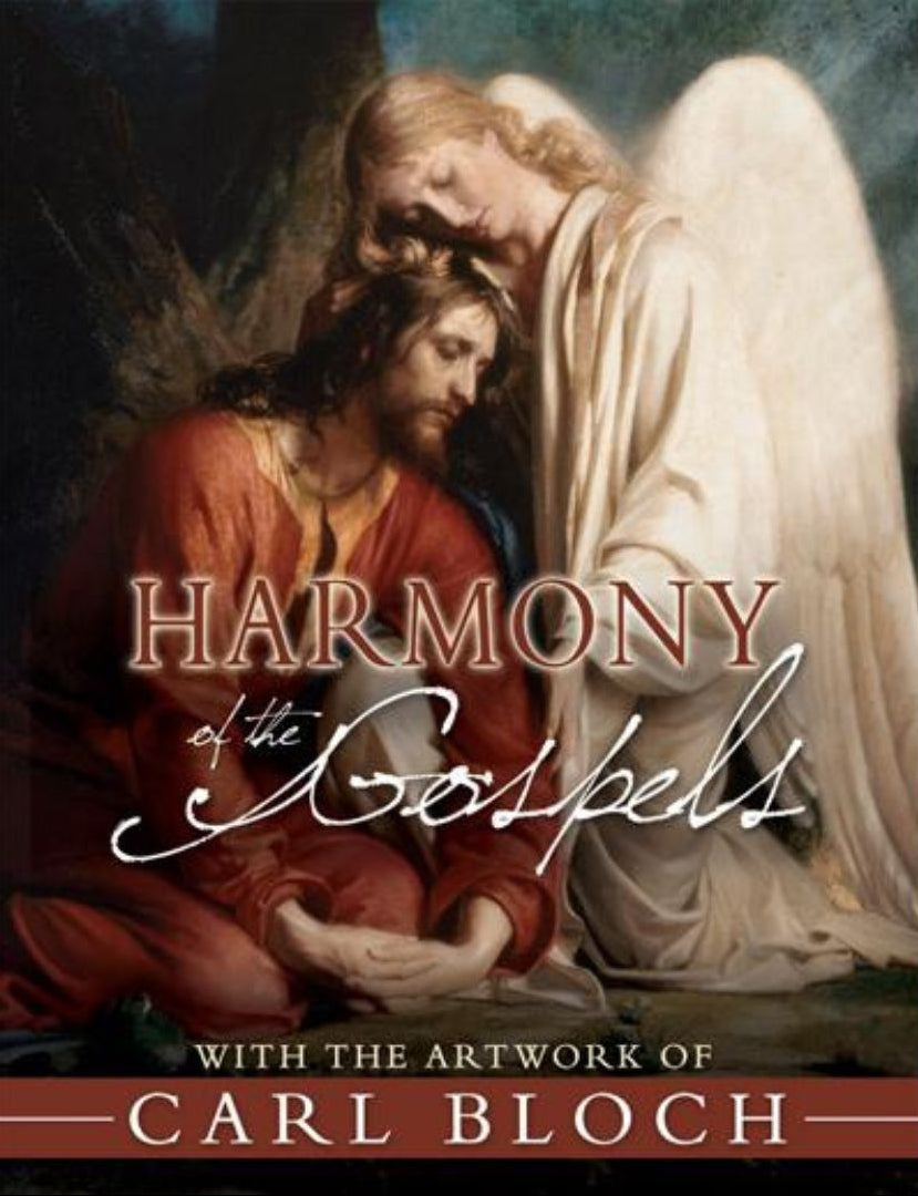 Harmony of the Gospels with the Artwork of Carl Bloch - Cedar Fort Publishing & Media