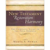 New Testament Restoration Harmony | Volume One