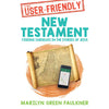 The User-Friendly New Testament