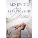 Renewing Your Relationship with Jesus