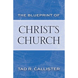 The Blueprint of Christ's Church