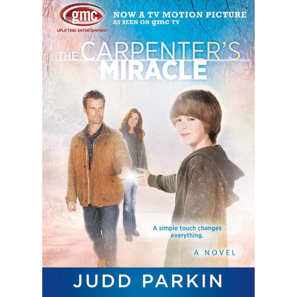The Carpenter's Miracle - Cedar Fort Publishing & Media