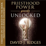 Priesthood Power Unlocked - CD