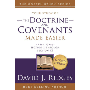 Doctrine and Covenants Made Easier Vol. 1 - 2nd Edition