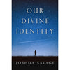 Our Divine Identity