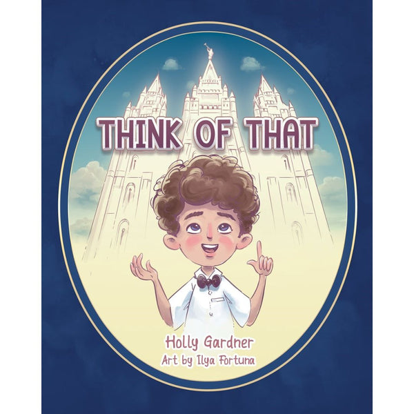Book cover of 'Think of That' featuring an illustration of a child with a temple in the background.