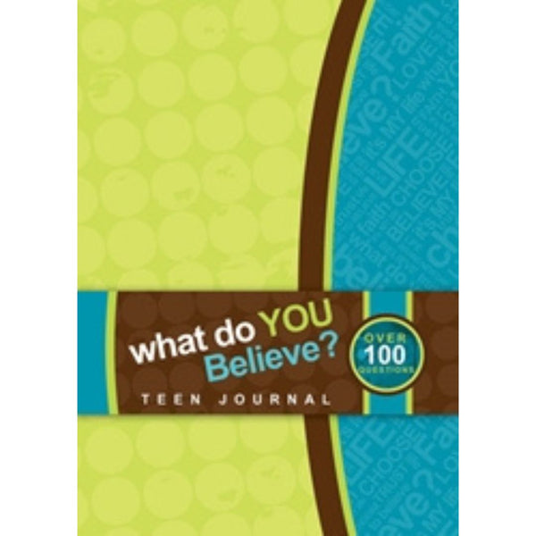 What Do You Believe? Teen Journal - Cedar Fort Publishing & Media