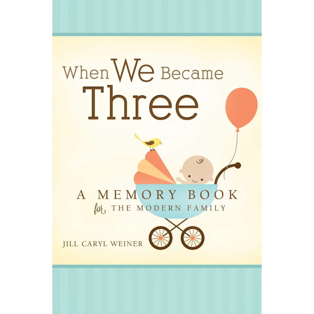When We Became Three: A Memory Book for the Modern Family Journal - Cedar Fort Publishing & Media