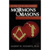 Mormons and Masons - Setting the Record Straight