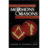 Mormons and Masons - Setting the Record Straight