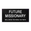 Future Missionary Badge
