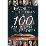 Favorite Scriptures of 100 American Leaders