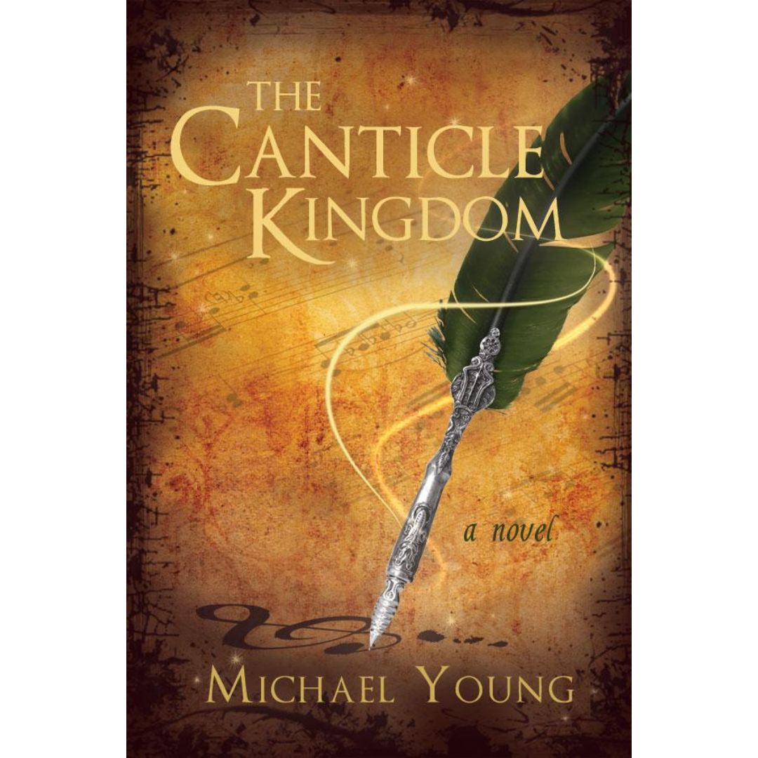 The Canticle Kingdom - Cedar Fort Publishing & Media