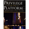 Privilege of the Platform: The Art and Science of Public Speaking