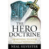 Hero Doctrine, The: Awakening to Your Eternal Potential