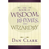 The Book of Wisdom, Rhymes, Wizardry