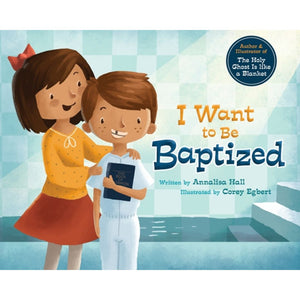 I Want to be Baptized - Hardcover