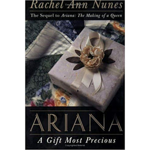 Ariana: A Gift Most Precious