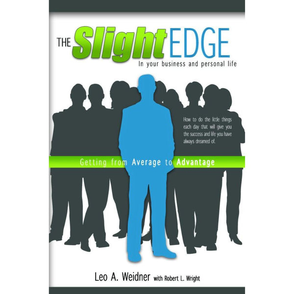 The Slight Edge: Getting From Average to Advantage - Cedar Fort Publishing & Media