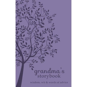 Grandma's Storybook: Wisdom, Wit & Words of Advice (LEATHER)