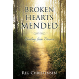 Broken Hearts Mended: Healing From Divorce