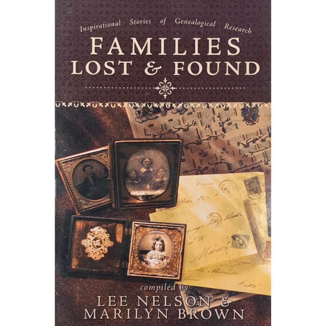 Families Lost & Found by Lee Nelson