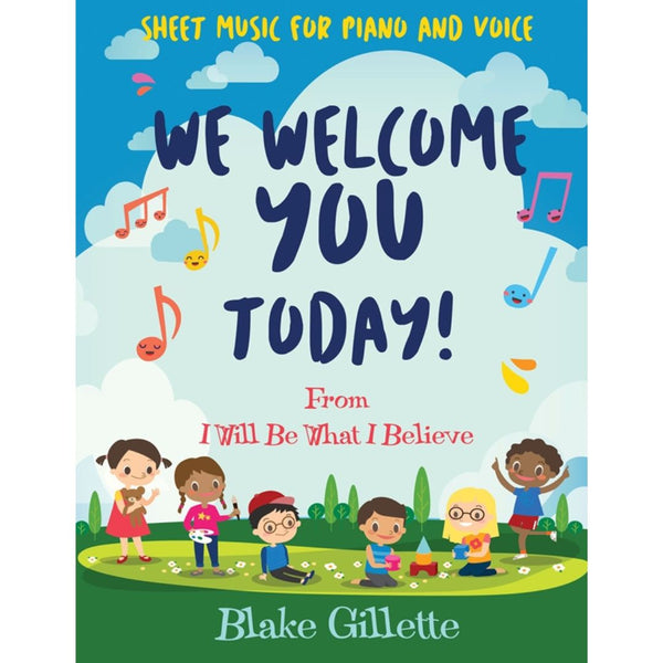 We Welcome You Today - Sheet Music - Download - Cedar Fort Publishing & Media