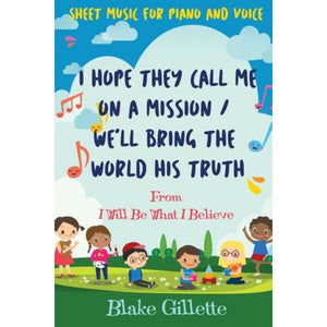 I Hope They Call Me on a Mission - We'll Bring the World His Truth  - Download
