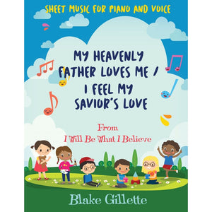 My Heavenly Father Loves Me/I Feel My Savior's Love - Sheet Music - Download