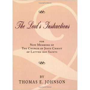 The Lord's Instructions for New Members