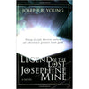 Legend of the Lost Josephine Mine