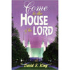 Come To the House of the Lord