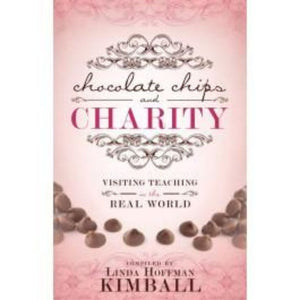 Chocolate Chips and Charity: Visiting Teaching in the Real World