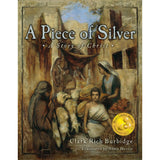 A Piece of Silver: A Story of Christ