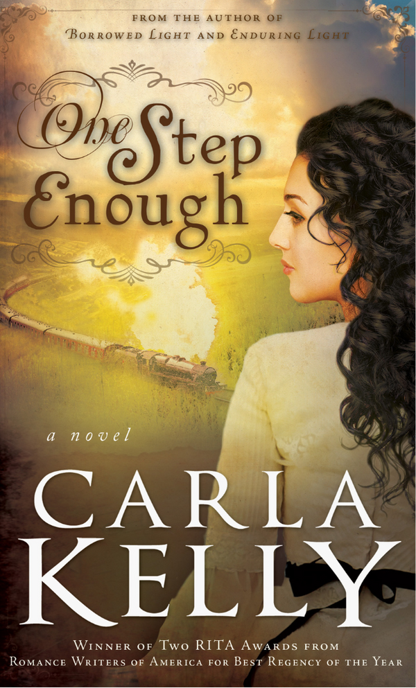 This image features the cover of the novel "One Step Enough" by Carla Kelly. The cover is awash in soft, warm tones, creating a romantic and nostalgic atmosphere.