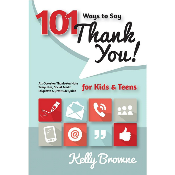 101 Ways to Say Thank You, for Kids and Teens - A Guide to Gratitude - Cedar Fort Publishing & Media