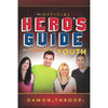 Official Hero's Guide for Latter-Day Youth