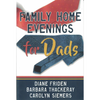 Family Home Evenings for Dads