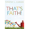 That's Faith