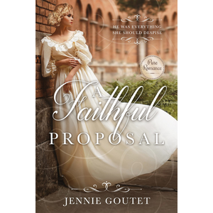 A Faithful Proposal : Memorable Proposals Book 2