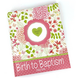Birth to Baptism - Girl - Baby Album