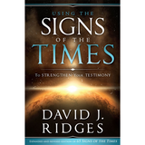 Using the Signs of the Times to Strengthen Your Testimony