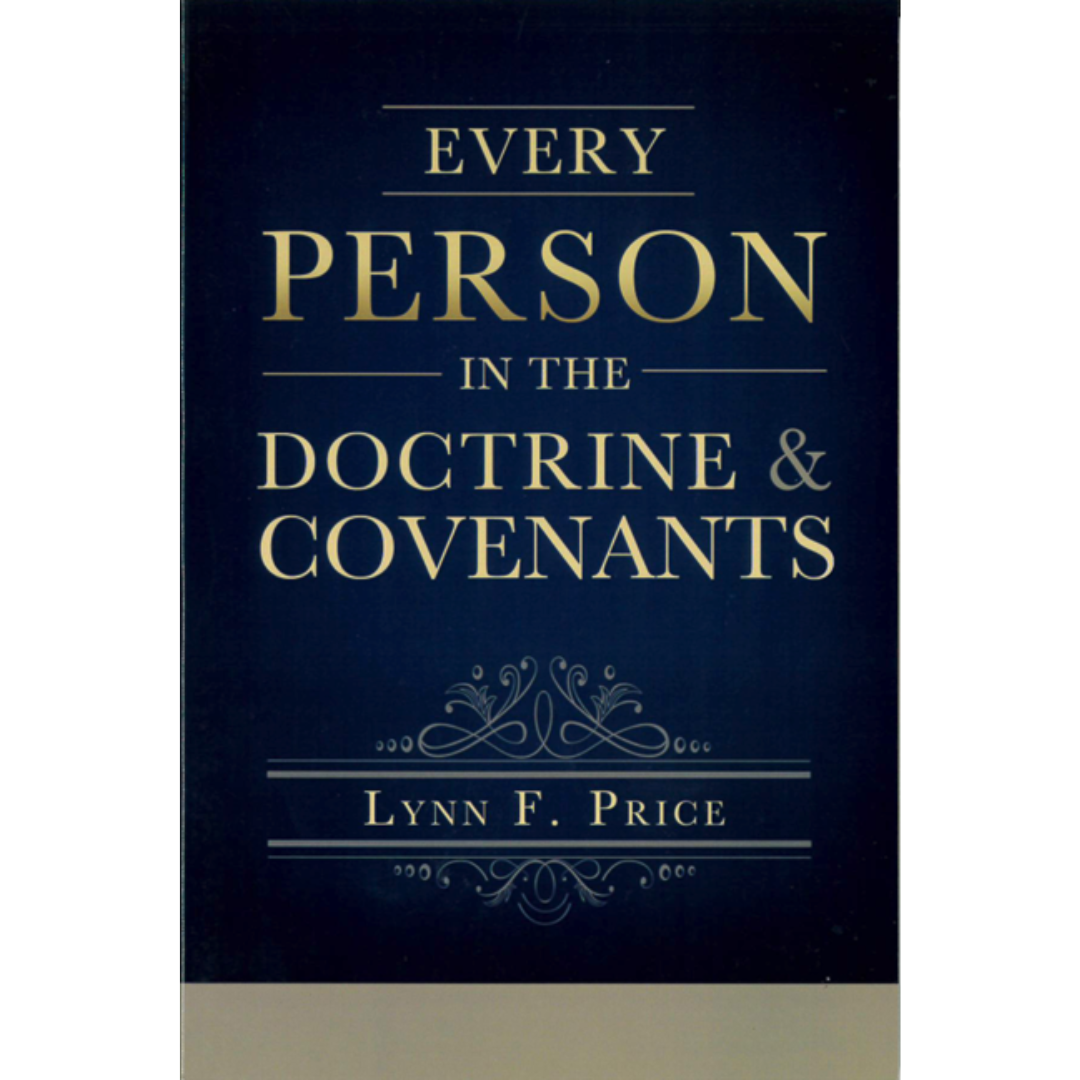 Every Person in the Doctrine and Covenants