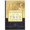 Evidences of the True Church