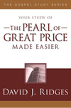 The Pearl of Great Price Made Easier - Cedar Fort Publishing & Media