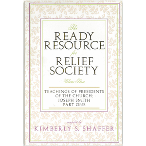 Ready Resource for Relief Society, The - Volume 3